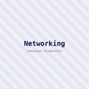 Networking