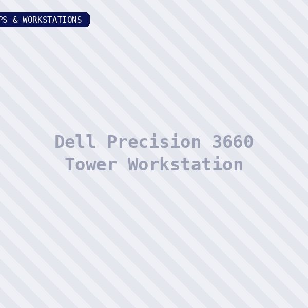 Dell Precision 3660 Tower Workstation