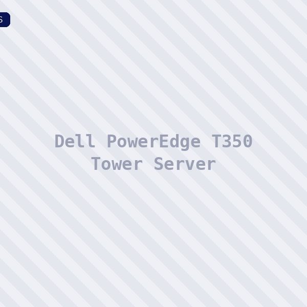 Dell PowerEdge T350 Tower Server