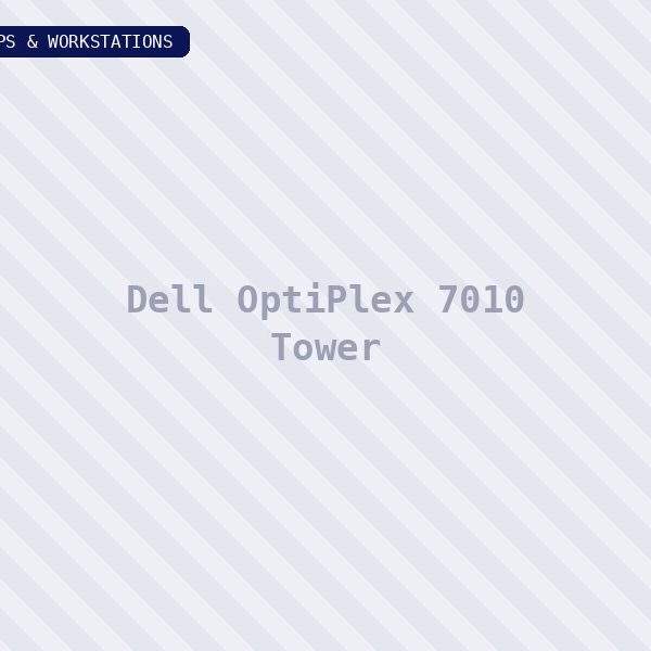 Dell OptiPlex 7010 Tower