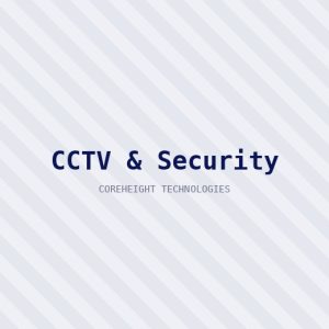 CCTV & Security