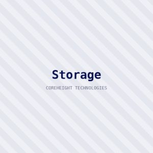 Storage